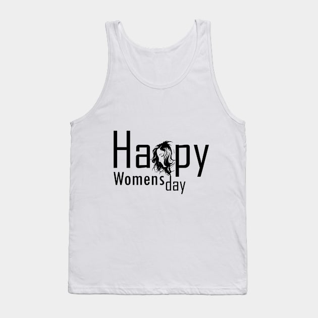 Happy Womens Day Tank Top by waseem